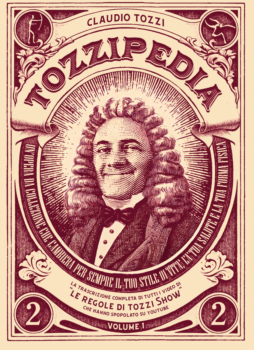 Tozzipedia Volume 2: Scopri Le Verità Che Cambieranno La Tua Vita