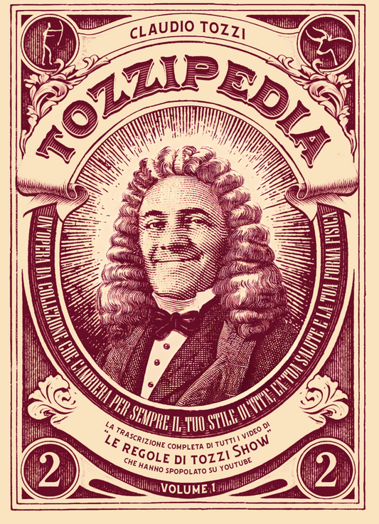 Tozzipedia Volume 2: Scopri Le Verità Che Cambieranno La Tua Vita